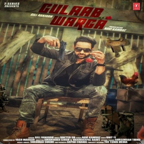 Gulaab Warga Gill Ranjodh mp3 song download, Gulaab Warga Gill Ranjodh full album