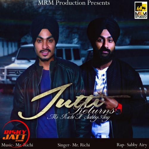 Jutti Returns Mr.Richi, Sabby Airy mp3 song download, Jutti Returns Mr.Richi, Sabby Airy full album