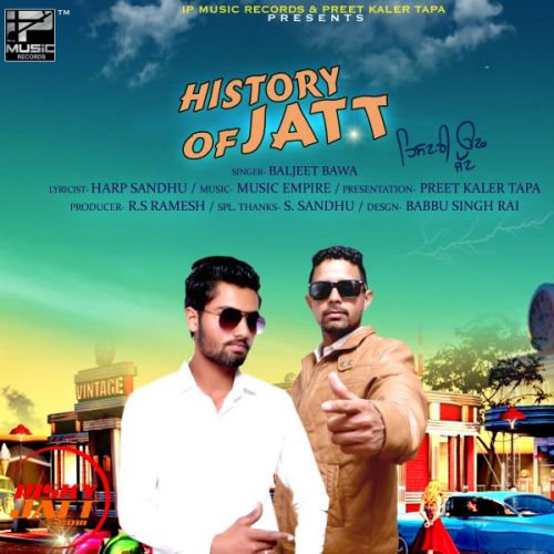 History Of Jatt Baljeet Bawa mp3 song download, History Of Jatt Baljeet Bawa full album