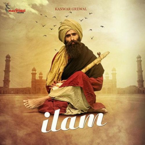 Ilam Kanwar Grewal mp3 song download, Ilam Kanwar Grewal full album