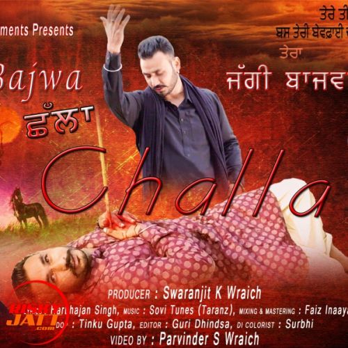 Challa Jaggi Bajwa mp3 song download, Challa Jaggi Bajwa full album