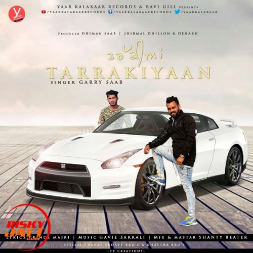 Tarrakiyaan Garry Saab mp3 song download, Tarrakiyaan Garry Saab full album