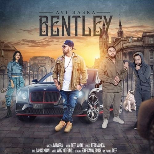 Bentley Avi Basra mp3 song download, Bentley Avi Basra full album