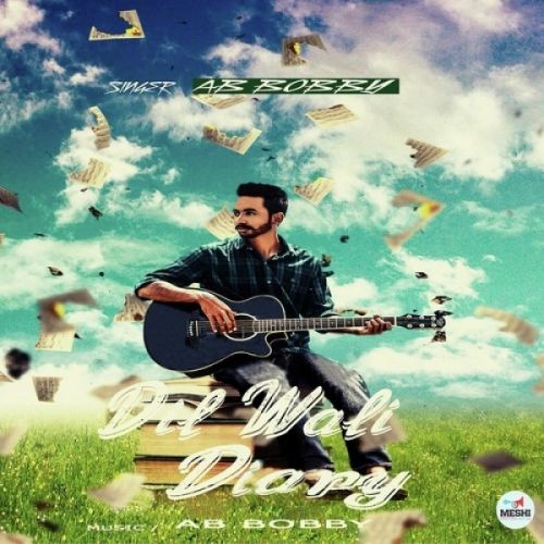 Dil Wali Diary Ab Bobby mp3 song download, Dil Wali Diary Ab Bobby full album