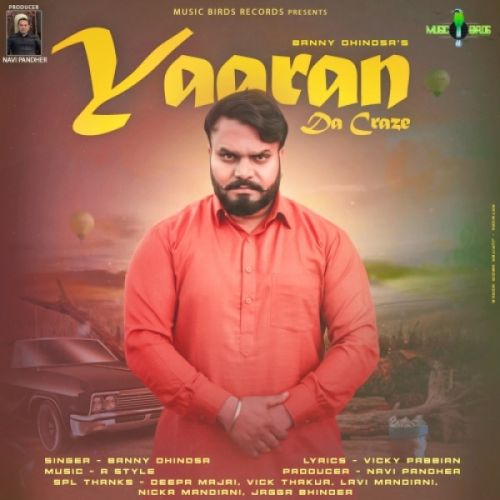 Download Yaaran Da Craze Banny Dhindsa mp3 song, Yaaran Da Craze Banny Dhindsa full album download