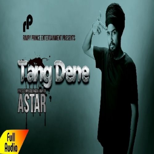 Tang Dene Astar mp3 song download, Tang Dene Astar full album