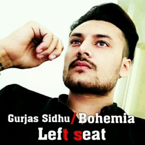 Left seat Bohemia, Gurjas Sidhu mp3 song download, Left Seat Bohemia, Gurjas Sidhu full album