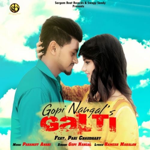 Galti Gopi Nangal mp3 song download, Galti Gopi Nangal full album