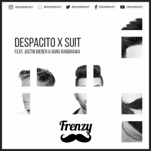 Despacito X Suit [The Laung Gawacha Mix] Justin Bieber, Dj Frenzy, Guru Randhawa mp3 song download, Despacito X Suit [The Laung Gawacha Mix] Justin Bieber, Dj Frenzy, Guru Randhawa full album