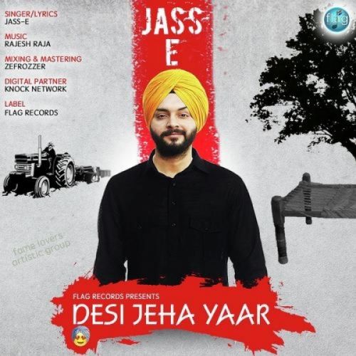 Desi Jeha Yaar Jass E mp3 song download, Desi Jeha Yaar Jass E full album