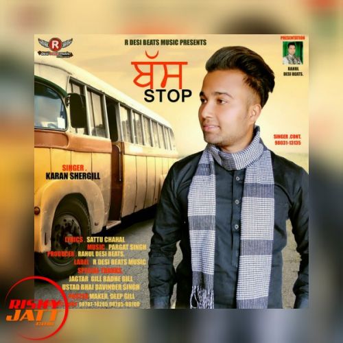 Bus Stop Karan Shergill mp3 song download, Bus Stop Karan Shergill full album