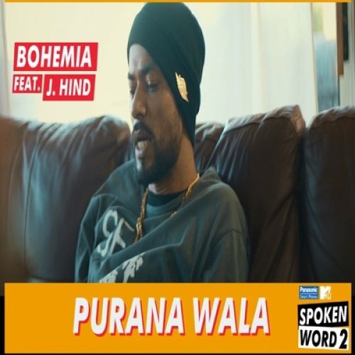 Purana Wala Bohemia, J Hind mp3 song download, Purana Wala Bohemia, J Hind full album