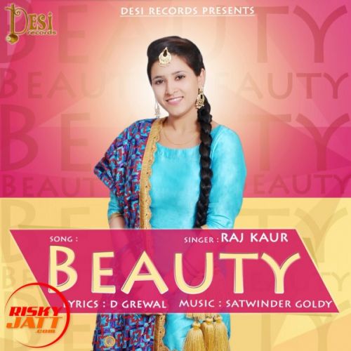 Beauty Raj Kaur mp3 song download, Beauty Raj Kaur full album