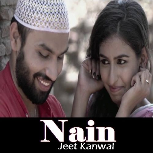 Nain Jeet Kanwal mp3 song download, Nain Jeet Kanwal full album