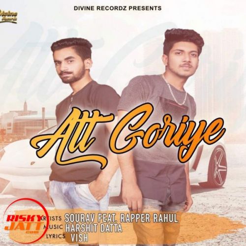 Att Goriye Sourav  Ft.  Rahul Rapper mp3 song download, Att Goriye Sourav  Ft.  Rahul Rapper full album