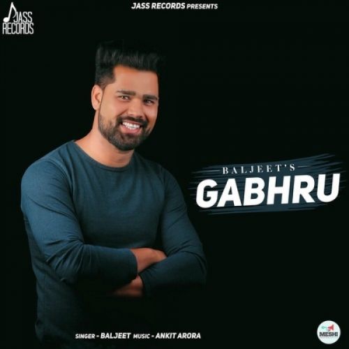 Gabhru Baljeet mp3 song download, Gabhru Baljeet full album