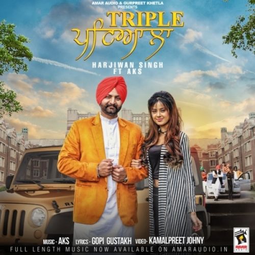 Triple Patiala Harjiwan Singh, Aks mp3 song download, Triple Patiala Harjiwan Singh, Aks full album