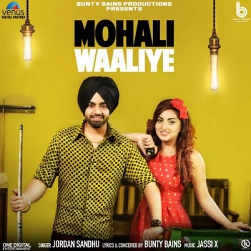 Mohali Waaliye Jordan Sandhu mp3 song download, Mohali Waaliye Jordan Sandhu full album