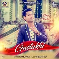 Gustakhi Harp Bhullar mp3 song download, Gustakhi Harp Bhullar full album