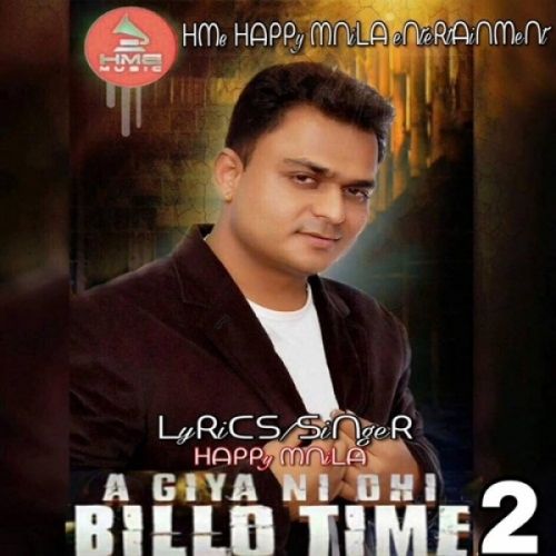 Aa Geya ni Ohi Billo Time 2 Happy Manila mp3 song download, Aa Geya ni Ohi Billo Time 2 Happy Manila full album