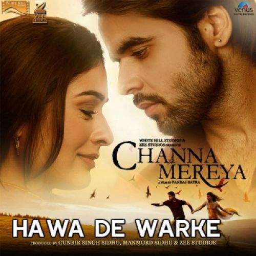 Hawa De Warke (Channa Mereya) Ninja mp3 song download, Hawa De Warke (Channa Mereya) Ninja full album