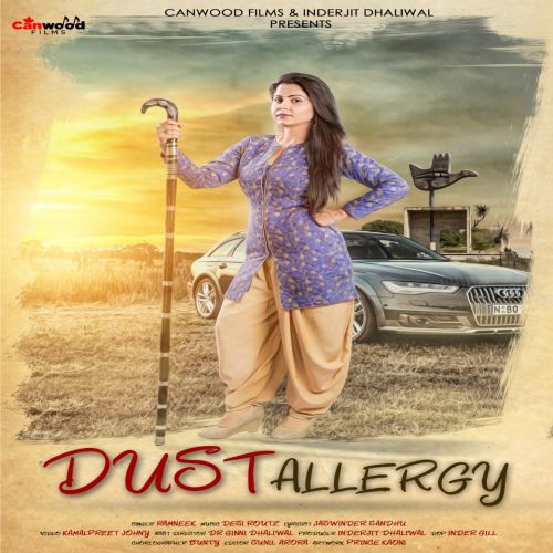 Dust Allergy Ramneek mp3 song download, Dust Allergy Ramneek full album