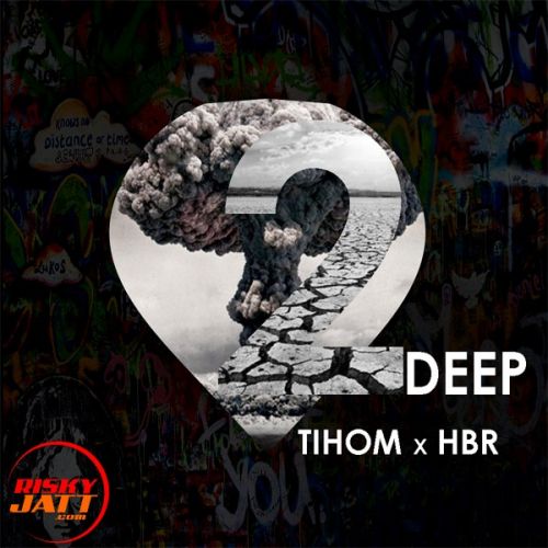 2deep Tihom x Hbr Tihom mp3 song download, 2deep Tihom x Hbr Tihom full album