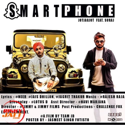 Smartphone Jot Jagjot Ft Suraj mp3 song download, Smartphone Jot Jagjot Ft Suraj full album