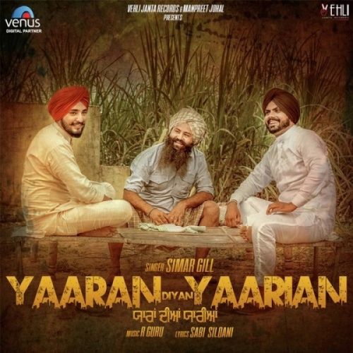 Download Yaaran Diyan Yaarian Simar Gill mp3 song, Yaaran Diyan Yaarian Simar Gill full album download