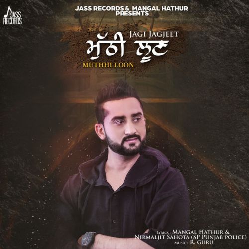 Koka Jagi Jagjeet mp3 song download, Muthhi Loon Jagi Jagjeet full album