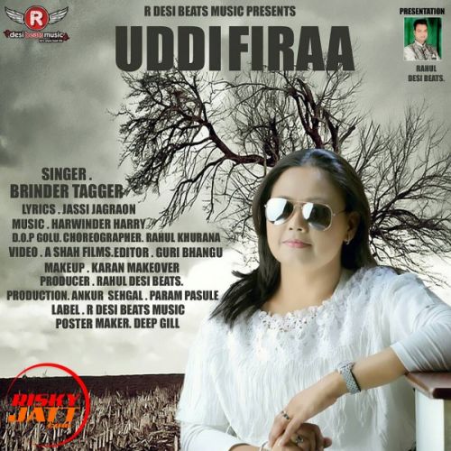 Uddi Firaa BRINDER TAGGER mp3 song download, Uddi Firaa BRINDER TAGGER full album