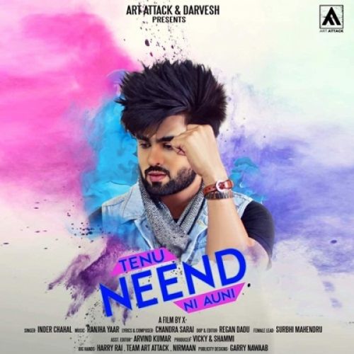 Tenu Neend Ni Auni Inder Chahal mp3 song download, Tenu Neend Ni Auni Inder Chahal full album