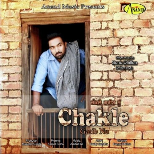 Chakle Garib Nu Sonu Dhillon mp3 song download, Chakle Garib Nu Sonu Dhillon full album