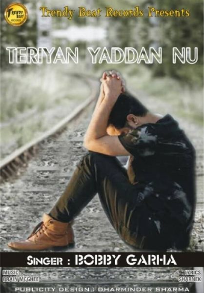 Teriyan Yaadan Nu Bobby Garha mp3 song download, Teriyan Yaadan Nu Bobby Garha full album