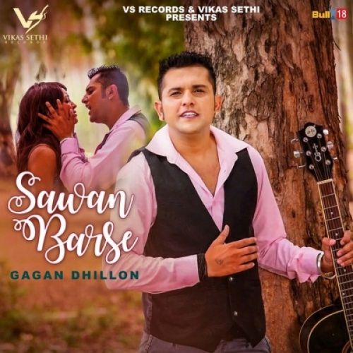 Sawan Barse Gagan Dhillon mp3 song download, Sawan Barse Gagan Dhillon full album