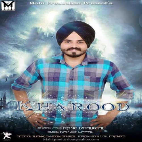 Kharood Ravv Dhaliwal mp3 song download, Kharood Ravv Dhaliwal full album