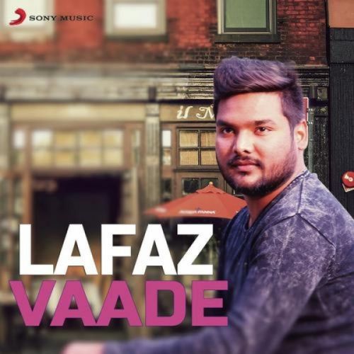 Vaade Lafaz mp3 song download, Vaade Lafaz full album