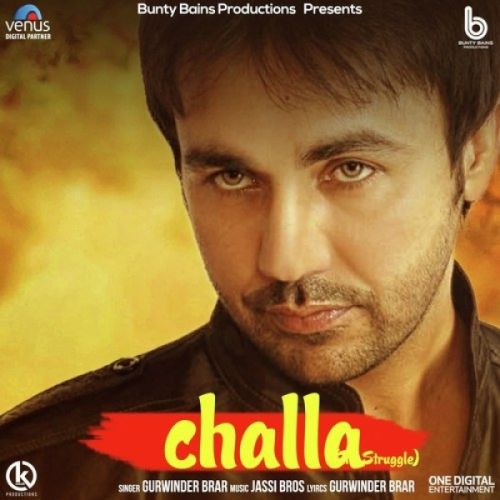 Challa Gurwinder Brar mp3 song download, Challa Gurwinder Brar full album