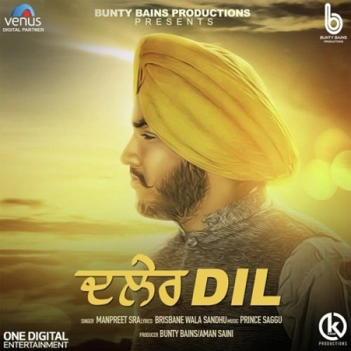 Daler Dil Manpreet Sra mp3 song download, Daler Dil Manpreet Sra full album