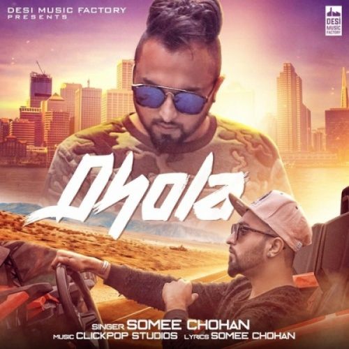 Dhola Somee Chohan mp3 song download, Dhola Somee Chohan full album
