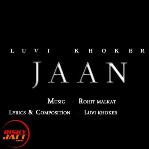 Jaan Luvi Khoker mp3 song download, Jaan Luvi Khoker full album