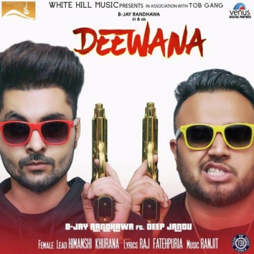 Deewana B Jay Randhawa, Deep Jandu mp3 song download, Deewana B Jay Randhawa, Deep Jandu full album