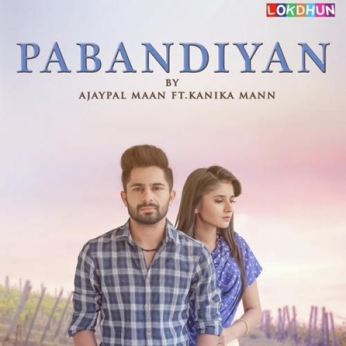 Pabandiyan Ajaypal Maan mp3 song download, Pabandiyan Ajaypal Maan full album