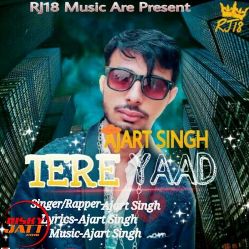 Tere Yaad Ajart Singh mp3 song download, Tere Yaad Ajart Singh full album