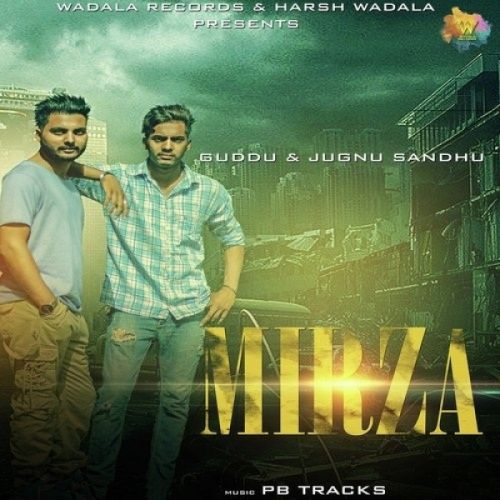 Download Mirza Guddu, Jugnu Sandhu mp3 song, Mirza Guddu, Jugnu Sandhu full album download