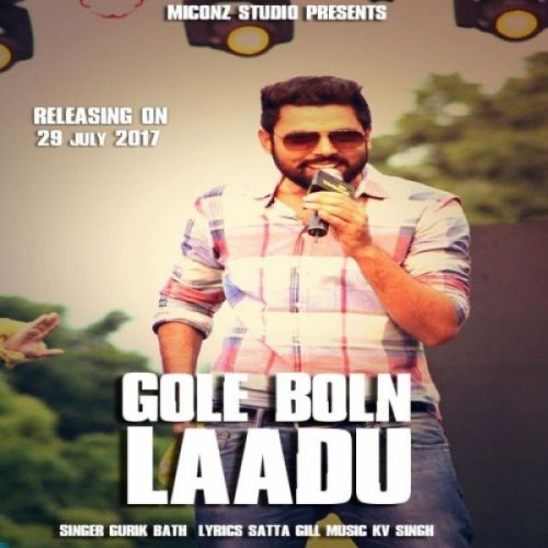 Gole Bole Laadu Gurikk Bath mp3 song download, Gole Bole Laadu Gurikk Bath full album