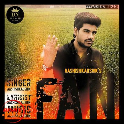 Download Fan Aashish Kaushik mp3 song, Fan Aashish Kaushik full album download