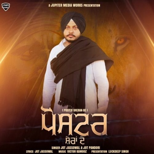 Download Poster Sheran De Jot Jassowal, Jot Pandori mp3 song, Poster Sheran De Jot Jassowal, Jot Pandori full album download