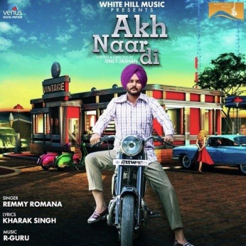 Download Akh Naar Di Remmy Romana mp3 song, Akh Naar Di Remmy Romana full album download