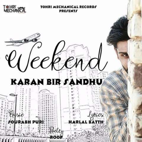 Weekend Karan Bir Sandhu mp3 song download, Weekend Karan Bir Sandhu full album